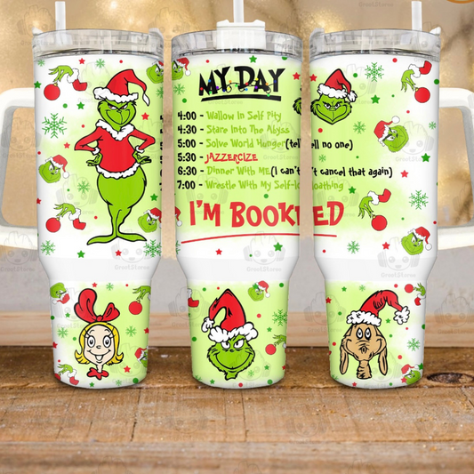 Grinch schedule 40oz tumbler