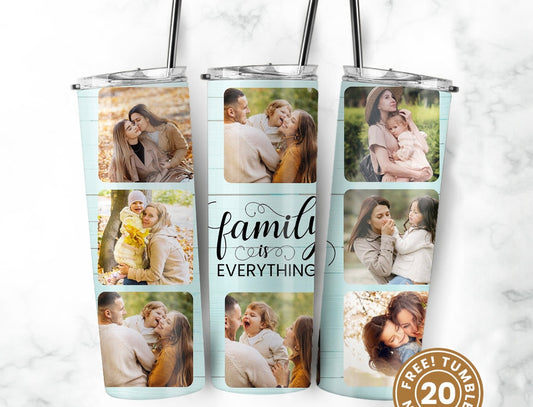 Family is everything photo 20oz tumbler