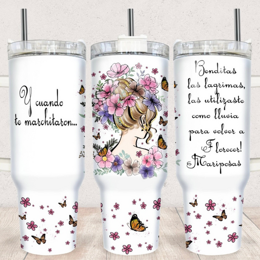 Florece con amor 40oz Tumblers