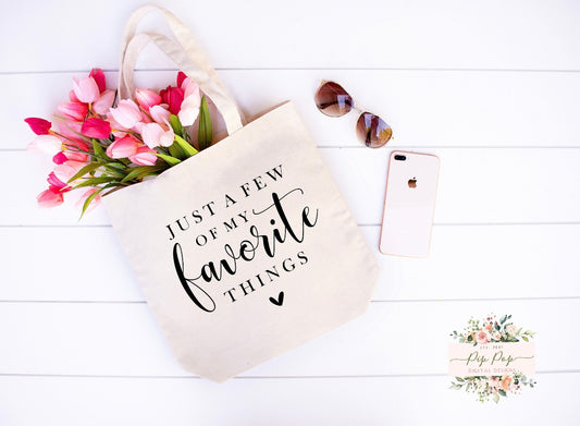 Just a few of my favorite things tote bag