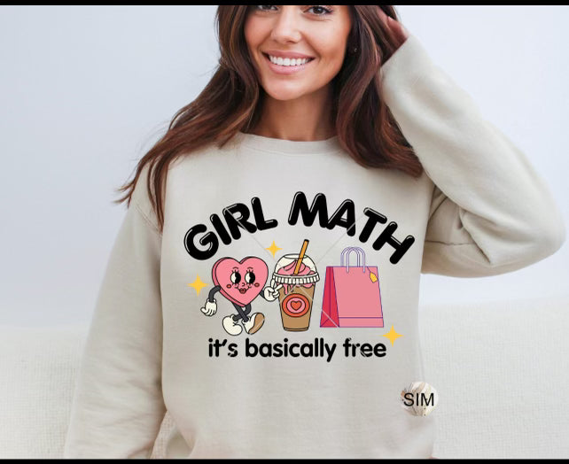 girl math its basically free crewneck