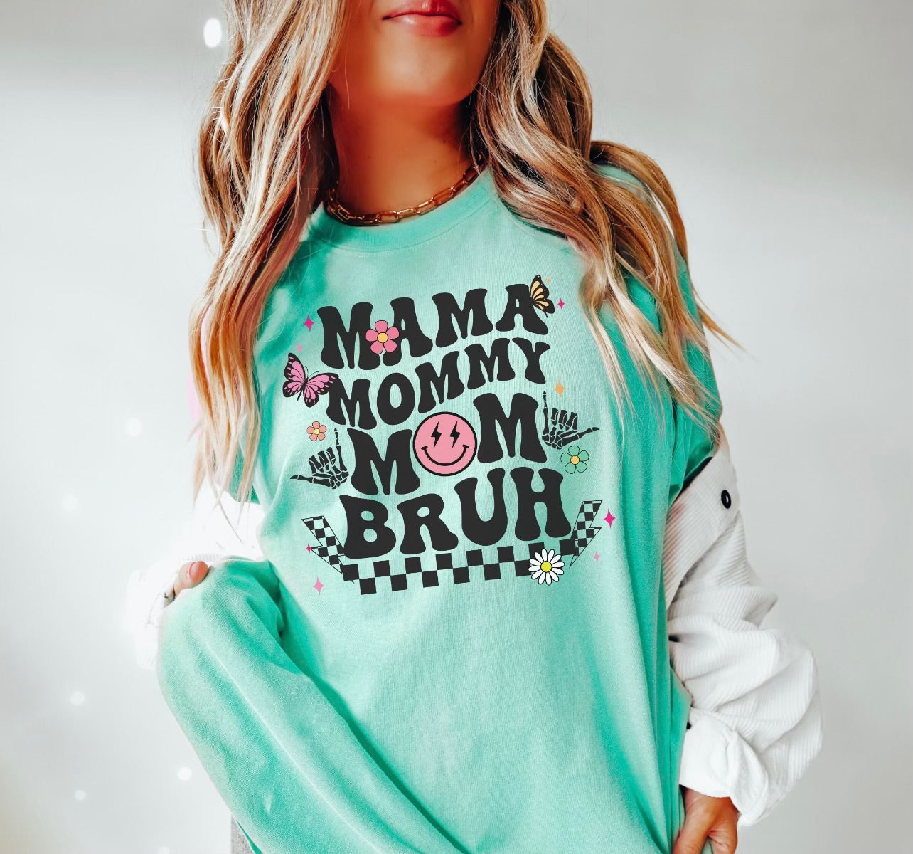 Mama, Mommy, Mom, BRUH Shirt